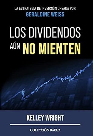 Los Dividendos aún No Mienten